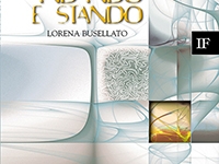 Lorena Busellato - Andando e stando. Antologia poetica