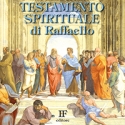 Ivo Forza - La scuola di Atene. Testamento spirituale di Raffaello - Formato 13,5 x 20,5